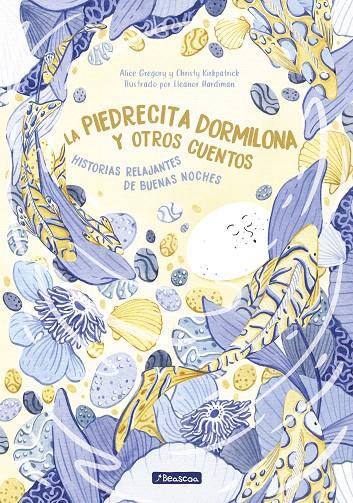 LA PIEDRECITA DORMILONA Y OTROS CUENTOS | 9788448855079 | GREGORY, ALICE / KIRKPATRICK, CHRISTY / HARDIMAN, ELEANOR | Galatea Llibres | Librería online de Reus, Tarragona | Comprar libros en catalán y castellano online