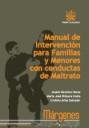 MANUAL DE INTERVENCION PARA FAMILIAS Y MENORES CON CONDUCTAS DE MALTRATO | 9788498768657 | SANCHEZ, JOSEFA-RIDAURA, MºJOSE-ARIAS, SALVADOR | Galatea Llibres | Librería online de Reus, Tarragona | Comprar libros en catalán y castellano online