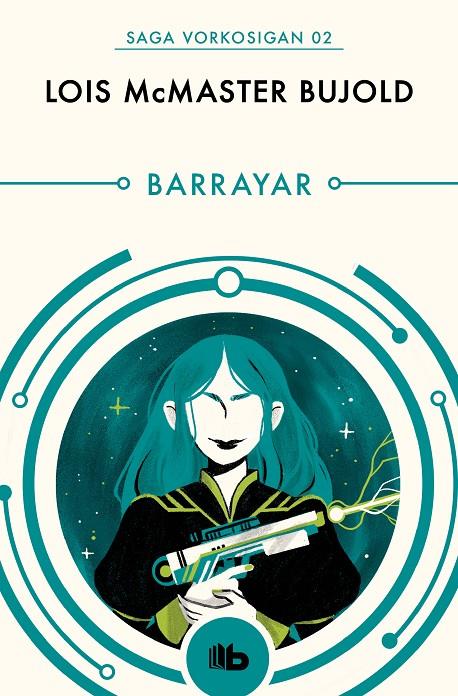 BARRAYAR (LAS AVENTURAS DE MILES VORKOSIGAN 2) | 9788490708545 | BUJOLD, LOIS MCMASTER | Galatea Llibres | Librería online de Reus, Tarragona | Comprar libros en catalán y castellano online
