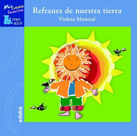 REFRANES DE NUESTRA TIERRA | 9788423693177 | MONREAL, VIOLETA | Galatea Llibres | Librería online de Reus, Tarragona | Comprar libros en catalán y castellano online