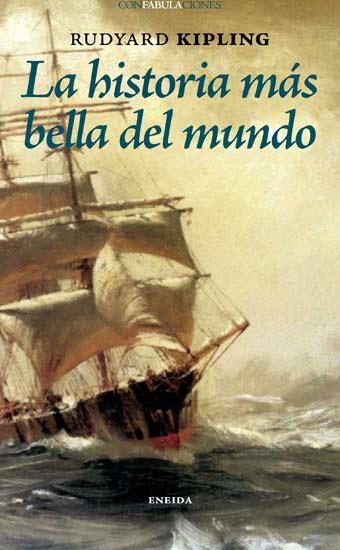 HISTORIA MÁS BELLA DEL MUNDO, LA | 9788492491360 | KIPLING, RUDYARD | Galatea Llibres | Llibreria online de Reus, Tarragona | Comprar llibres en català i castellà online