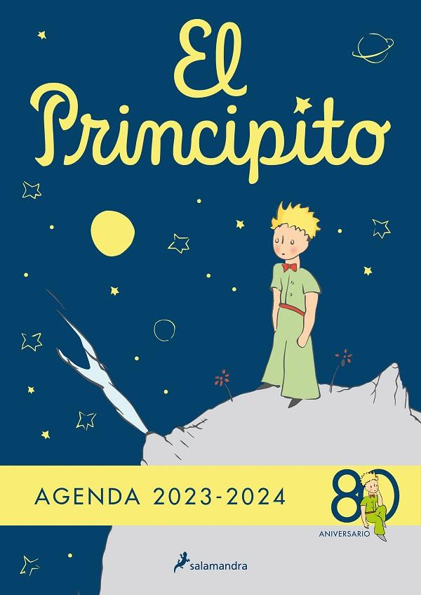 AGENDA OFICIAL EL PRINCIPITO 2023-2024 | 9788419275547 | SAINT-EXUPÉRY, ANTOINE DE | Galatea Llibres | Librería online de Reus, Tarragona | Comprar libros en catalán y castellano online