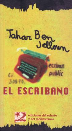 ESCRIBANO,EL | 9788487198472 | TAHAR BEN JELLOUN | Galatea Llibres | Librería online de Reus, Tarragona | Comprar libros en catalán y castellano online