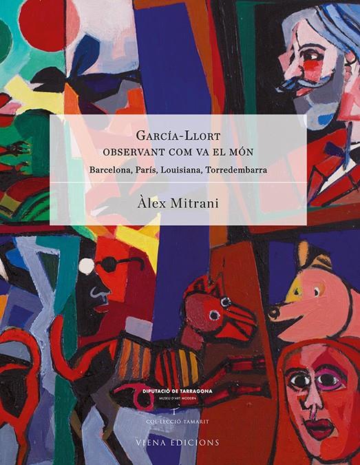GARCÍA-LLORT OBSERVANT COM VA EL MÓN | 9788483308318 | MITRANI MARTÍNEZ DE MARIGORTA, ÀLEX | Galatea Llibres | Librería online de Reus, Tarragona | Comprar libros en catalán y castellano online