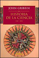 HISTORIA DE LA CIENCIA 1543 - 2001 | 9788484326076 | GRIBBIN, JOHN | Galatea Llibres | Llibreria online de Reus, Tarragona | Comprar llibres en català i castellà online