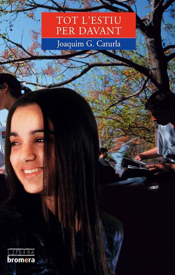 TOT L'ESTIU PER DAVANT | 9788476601297 | GONZALEZ,JOAQUIM | Galatea Llibres | Librería online de Reus, Tarragona | Comprar libros en catalán y castellano online