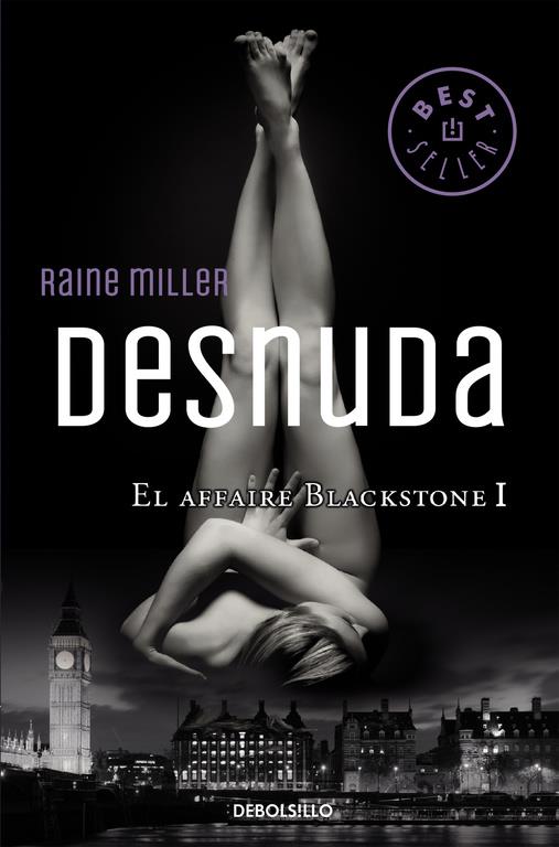 DESNUDA (EL AFFAIRE BLACKSTONE 1) | 9788466331746 | MILLER, RAINE | Galatea Llibres | Librería online de Reus, Tarragona | Comprar libros en catalán y castellano online