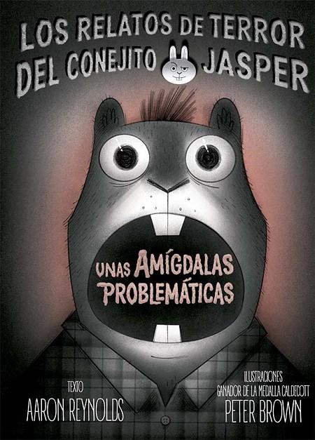 UNAS AMÍGDALAS PROBLEMÁTICAS | 9788491459491 | REYNOLDS, AARON | Galatea Llibres | Llibreria online de Reus, Tarragona | Comprar llibres en català i castellà online