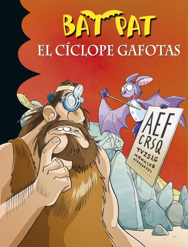 EL CÍCLOPE GAFOTAS (BAT PAT, 29) | 9788490431641 | PAVANELLO, ROBERTO | Galatea Llibres | Librería online de Reus, Tarragona | Comprar libros en catalán y castellano online
