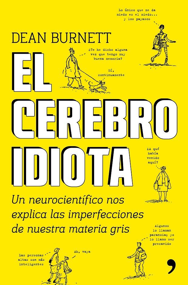 EL CEREBRO IDIOTA | 9788499985404 | BURNETT, DEAN | Galatea Llibres | Llibreria online de Reus, Tarragona | Comprar llibres en català i castellà online