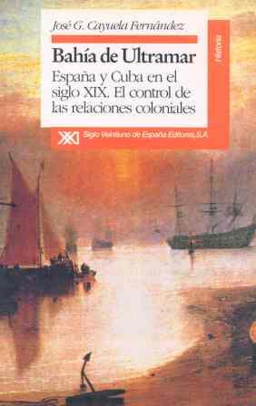 BAHÍA DE ULTRAMAR | 9788432307881 | CAYUELA FERNÁNDEZ, JOSÉ G. | Galatea Llibres | Librería online de Reus, Tarragona | Comprar libros en catalán y castellano online