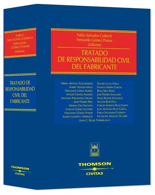 TRATADO RESPONSABILIDAD CIVIL DEL FABRICANTE 1ªED | 9788447030637 | SALVADOR CODERCH, PABLO | Galatea Llibres | Librería online de Reus, Tarragona | Comprar libros en catalán y castellano online