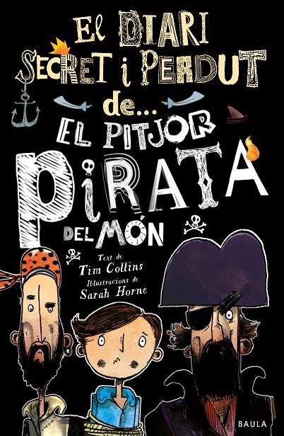 EL PITJOR PIRATA DEL MÓN | 9788447943326 | COLLINS, TIM | Galatea Llibres | Librería online de Reus, Tarragona | Comprar libros en catalán y castellano online