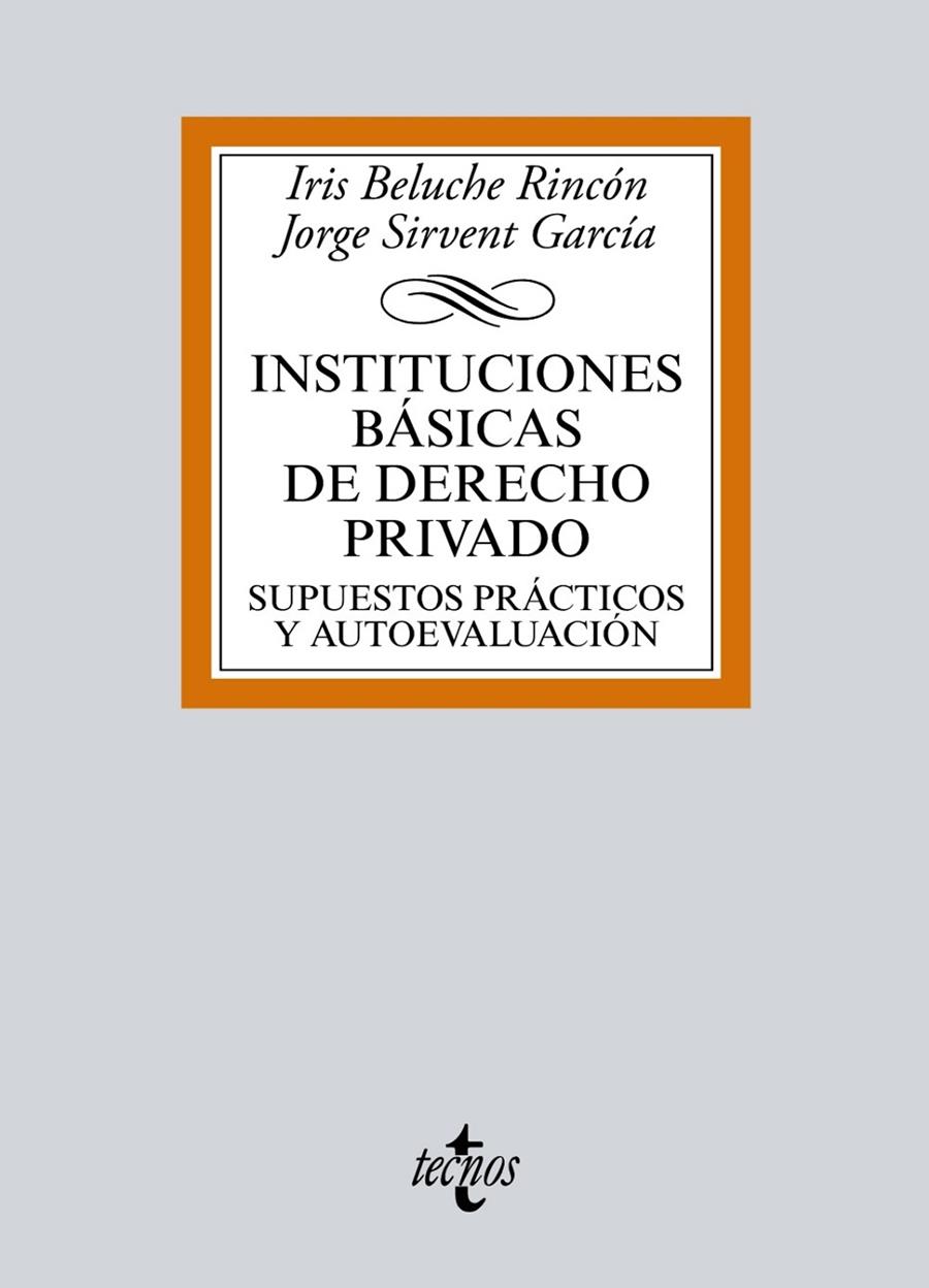 INSTITUCIONES BÁSICAS DE DERECHO PRIVADO | 9788430969586 | BELUCHE RINCÓN, IRIS/SIRVENT GARCÍA, JORGE | Galatea Llibres | Librería online de Reus, Tarragona | Comprar libros en catalán y castellano online