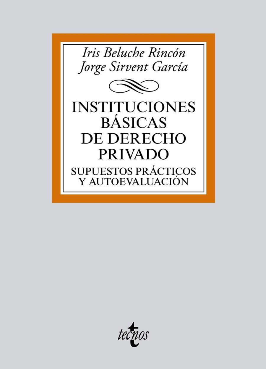 INSTITUCIONES BÁSICAS DE DERECHO PRIVADO | 9788430969586 | BELUCHE RINCÓN, IRIS/SIRVENT GARCÍA, JORGE | Galatea Llibres | Llibreria online de Reus, Tarragona | Comprar llibres en català i castellà online