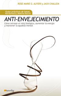 ANTI-ENVEJECIMIENTO : COMO RETRASAR EL RELOJ BIOLOGICO, AUME | 9788497633833 | GIONTA ALFIERI, ROSE MARIE | Galatea Llibres | Llibreria online de Reus, Tarragona | Comprar llibres en català i castellà online