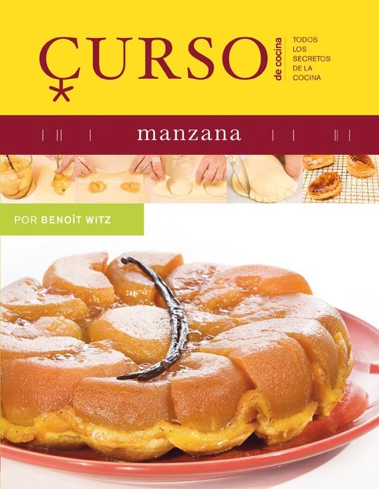 CURSO DE COCINA: MANZANA | 9788496669468 | WITZ, BENOIT | Galatea Llibres | Librería online de Reus, Tarragona | Comprar libros en catalán y castellano online