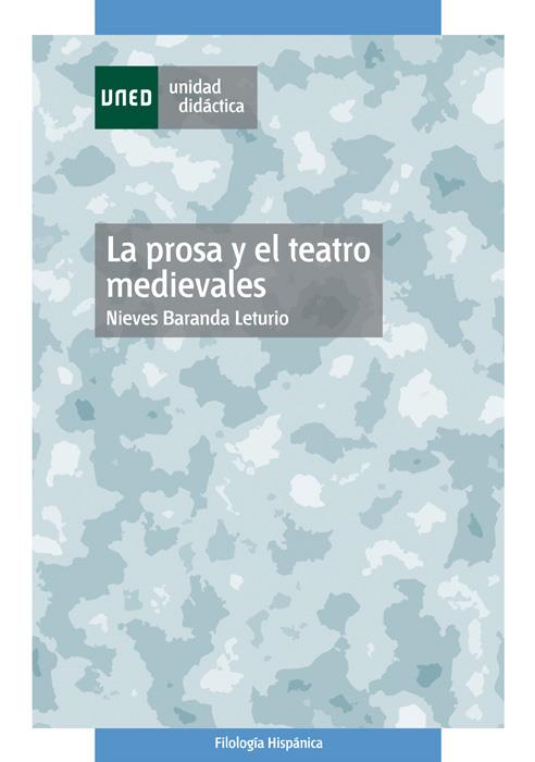 PROSA Y EL TEATRO MEDIEVALES, LA | 9788436244984 | BARANDA LETURIO, NIEVES | Galatea Llibres | Librería online de Reus, Tarragona | Comprar libros en catalán y castellano online