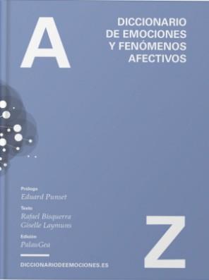 DICCIONARIO DE EMOCIONES | 9788494400230 | BISQUERRA ALZINA, RAFAEL/LAYMUNS HEILMAIER, GISELLE | Galatea Llibres | Llibreria online de Reus, Tarragona | Comprar llibres en català i castellà online