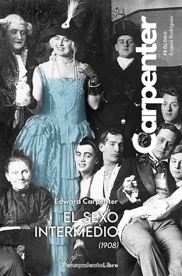 EL SEXO INTERMEDIO | 9788412652154 | CARPENTER, EDWARD | Galatea Llibres | Llibreria online de Reus, Tarragona | Comprar llibres en català i castellà online