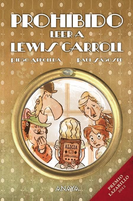 PROHIBIDO LEER A LEWIS CARROLL | 9788467864106 | ARBOLEDA, DIEGO | Galatea Llibres | Llibreria online de Reus, Tarragona | Comprar llibres en català i castellà online