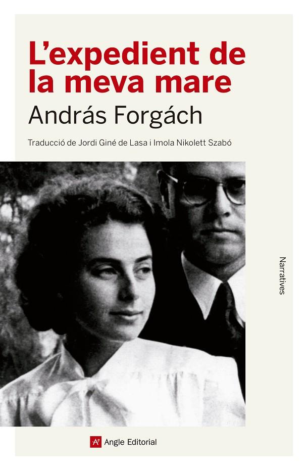 L'EXPEDIENT DE LA MEVA MARE | 9788417214531 | FORGÁCH, ANDRÁS | Galatea Llibres | Librería online de Reus, Tarragona | Comprar libros en catalán y castellano online
