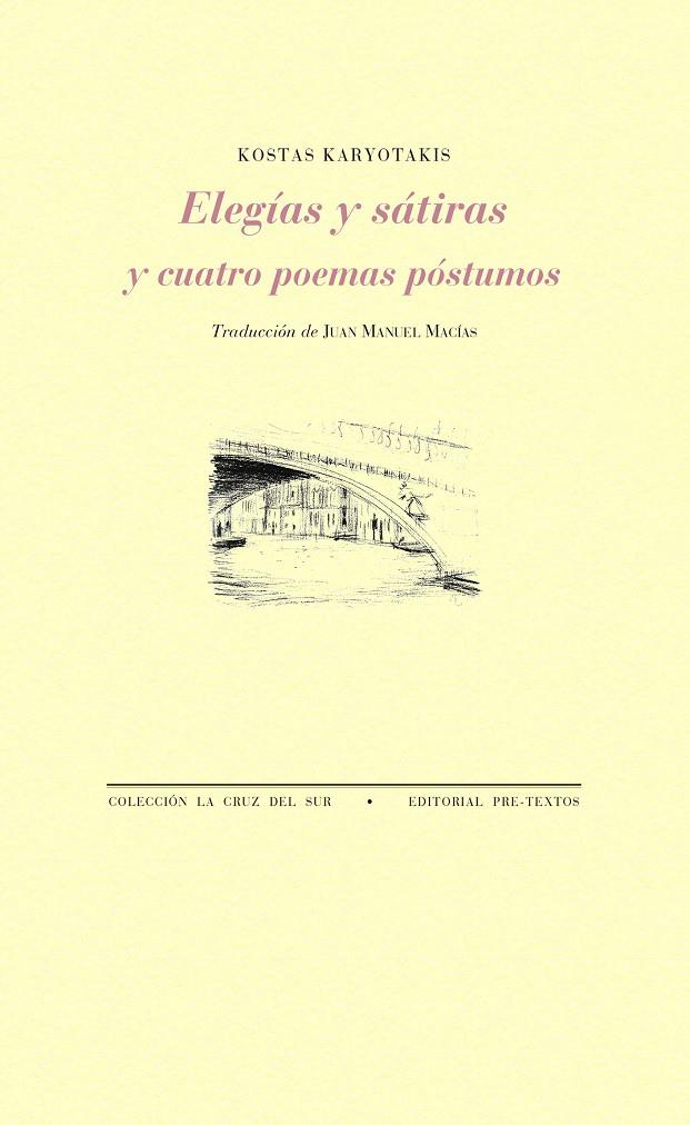 ELEGíAS Y SáTIRAS Y CUATRO POEMAS PóSTUMOS | 9788417143381 | KARYOTAKIS, KOSTAS | Galatea Llibres | Llibreria online de Reus, Tarragona | Comprar llibres en català i castellà online