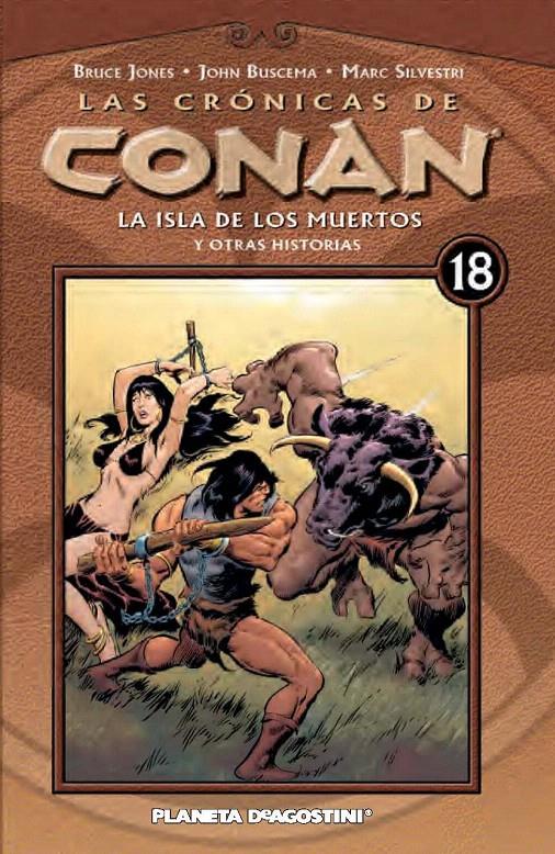 CRÓNICAS DE CONAN Nº18, LAS | 9788468479781 | BRUCE JONES/JOHN BUSCEMA | Galatea Llibres | Librería online de Reus, Tarragona | Comprar libros en catalán y castellano online