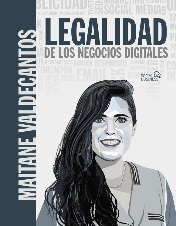 LEGALIDAD DE LOS NEGOCIOS DIGITALES | 9788441544284 | VALDECANTOS FLORES, MAITANE | Galatea Llibres | Librería online de Reus, Tarragona | Comprar libros en catalán y castellano online