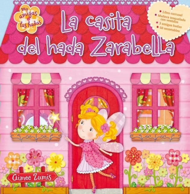 LA CASITA DEL HADA ZARABELLA | 9788448836023 | Galatea Llibres | Llibreria online de Reus, Tarragona | Comprar llibres en català i castellà online