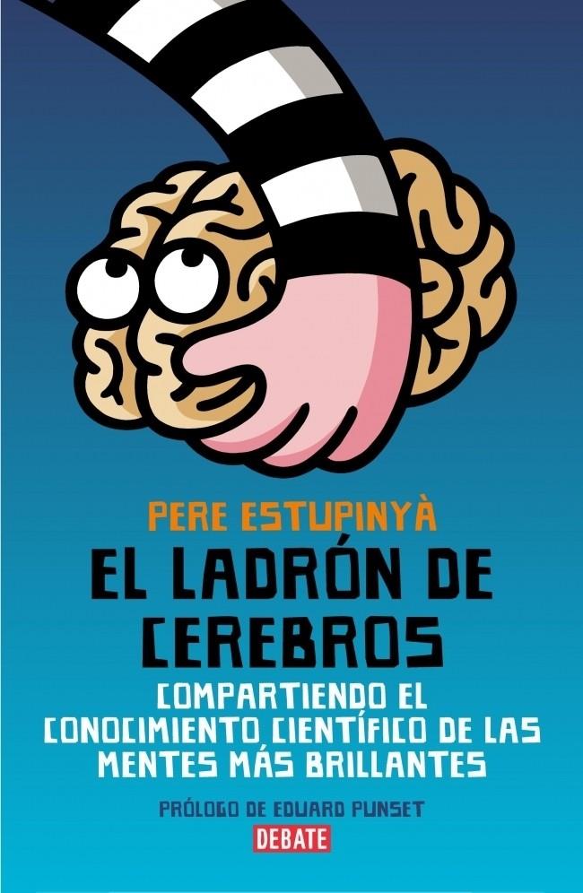 LADRÓN DE CEREBROS, EL | 9788483068892 | ESTUPINYA, PERE | Galatea Llibres | Librería online de Reus, Tarragona | Comprar libros en catalán y castellano online