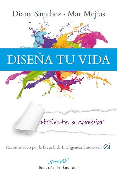 DISEÑA TU VIDA | 9788433026774 | SÁNCHEZ GONZÁLEZ, DIANA/MEJÍAS GÓMEZ, MªMAR | Galatea Llibres | Llibreria online de Reus, Tarragona | Comprar llibres en català i castellà online