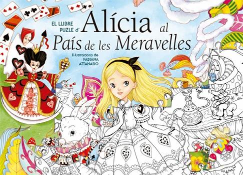 ALICIA AL PAIS DE LES MERAVELLES. LLIBRE PUZLE | 9788468251066 | ATTANASIO, FABIANA | Galatea Llibres | Librería online de Reus, Tarragona | Comprar libros en catalán y castellano online