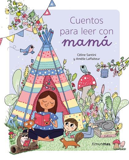 CUENTOS PARA LEER CON MAMÁ | 9788408275305 | SANTINI, CÉLINE / LAFFAITEUR, AMÉLIE | Galatea Llibres | Llibreria online de Reus, Tarragona | Comprar llibres en català i castellà online
