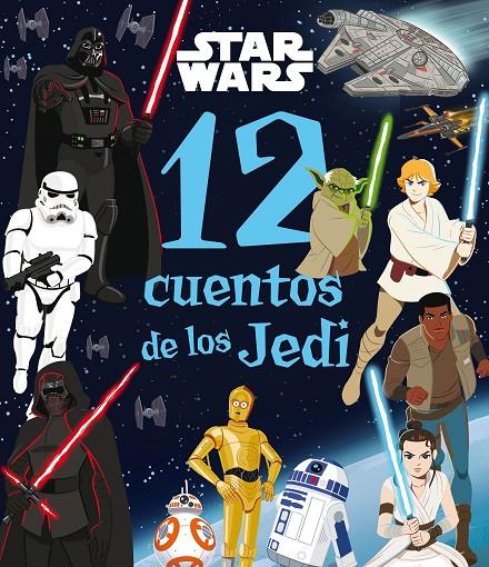STAR WARS. 12 CUENTOS DE LOS JEDI | 9788408286073 | STAR WARS | Galatea Llibres | Librería online de Reus, Tarragona | Comprar libros en catalán y castellano online