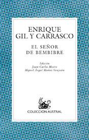 SEÑOR DE BEMBIBRE, EL | 9788467013788 | GIL Y CARRASCO, ENRIQUE | Galatea Llibres | Librería online de Reus, Tarragona | Comprar libros en catalán y castellano online