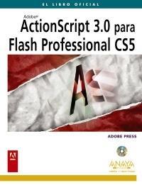 ACTIONSCRIPT 3.0 PARA FLASH PROFESSIONAL CS5 | 9788441528499 | Galatea Llibres | Llibreria online de Reus, Tarragona | Comprar llibres en català i castellà online
