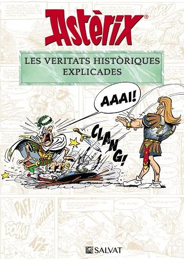 ASTÈRIX. LES VERITATS HISTÒRIQUES EXPLICADES | 9788469628652 | MOLIN, BERNARD-PIERRE/GOSCINNY, RENÉ | Galatea Llibres | Librería online de Reus, Tarragona | Comprar libros en catalán y castellano online