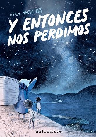 Y ENTONCES NOS PERDIMOS (EDICIÓN BOLSILLO) | 9788467985214 | ANDREWS, RYAN | Galatea Llibres | Librería online de Reus, Tarragona | Comprar libros en catalán y castellano online