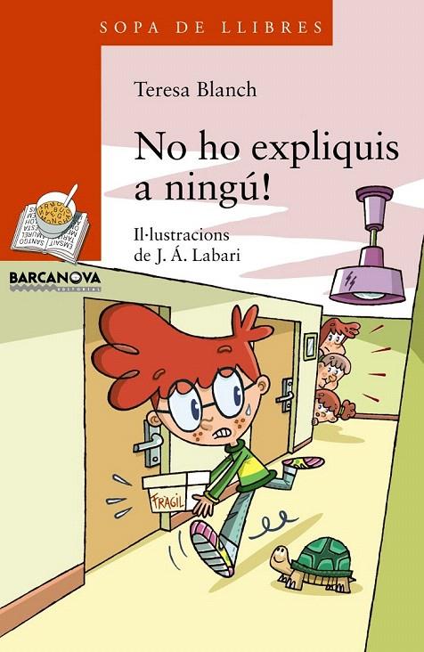 NO HO EXPLIQUIS A NINGÚ! | 9788448932183 | BLANCH, TERESA | Galatea Llibres | Llibreria online de Reus, Tarragona | Comprar llibres en català i castellà online