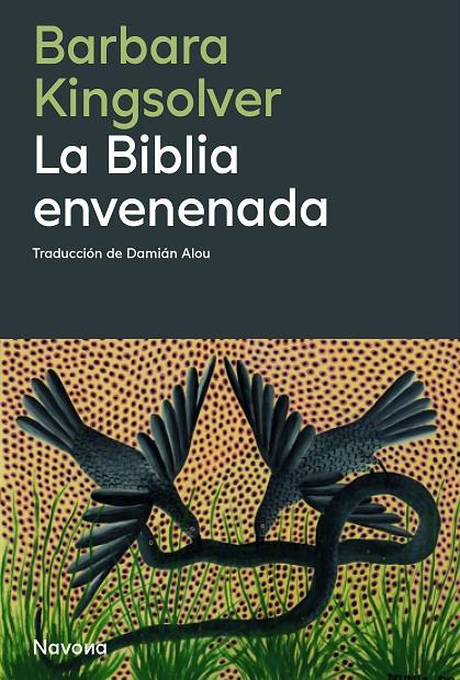 LA BIBLIA ENVENENADA | 9788410180789 | KINGSOLVER, BARBARA | Galatea Llibres | Llibreria online de Reus, Tarragona | Comprar llibres en català i castellà online