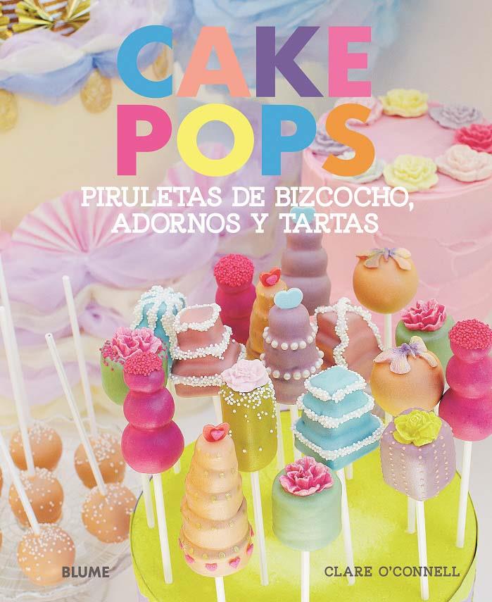 CAKE POPS | 9788415317203 | O'CONNELL, CLARE | Galatea Llibres | Librería online de Reus, Tarragona | Comprar libros en catalán y castellano online