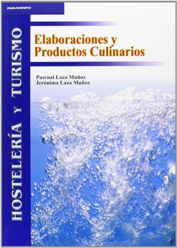 ELABORACIONES Y PRODUCTOS CULINARIOS | 9788497322249 | LAZA MUÑOZ, PASCUAL | Galatea Llibres | Librería online de Reus, Tarragona | Comprar libros en catalán y castellano online