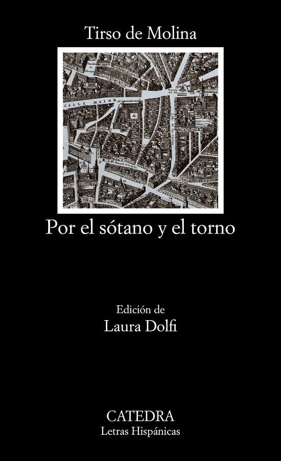 POR EL SÓTANO Y EL TORNO | 9788437641287 | DE MOLINA, TIRSO | Galatea Llibres | Llibreria online de Reus, Tarragona | Comprar llibres en català i castellà online