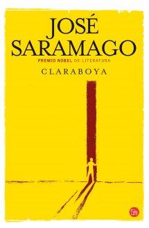 CLARABOYA | 9788466326872 | SARAMAGO, JOSÉ | Galatea Llibres | Librería online de Reus, Tarragona | Comprar libros en catalán y castellano online