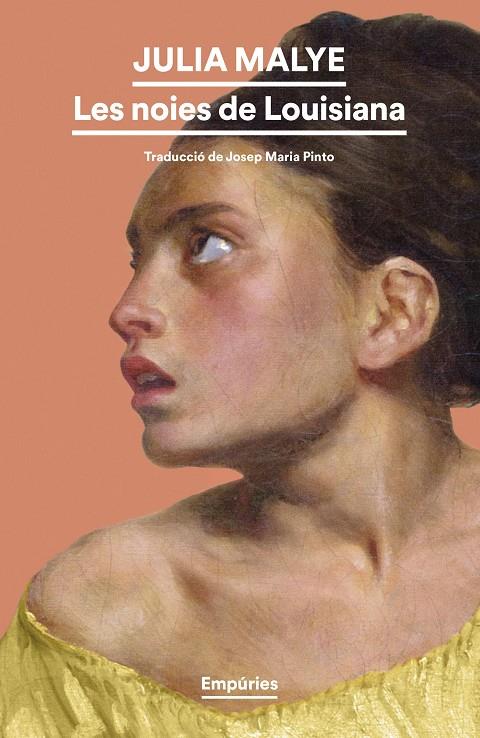 LES NOIES DE LOUISIANA | 9788419729873 | MALYE, JULIA | Galatea Llibres | Librería online de Reus, Tarragona | Comprar libros en catalán y castellano online