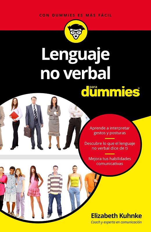 LENGUAJE NO VERBAL PARA DUMMIES | 9788432903366 | KUHNKE, ELIZABETH | Galatea Llibres | Librería online de Reus, Tarragona | Comprar libros en catalán y castellano online