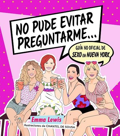 NO PUDE EVITAR PREGUNTARME... | 9788418260414 | LEWIS, EMMA/SOUSA, CHANTEL DE | Galatea Llibres | Llibreria online de Reus, Tarragona | Comprar llibres en català i castellà online