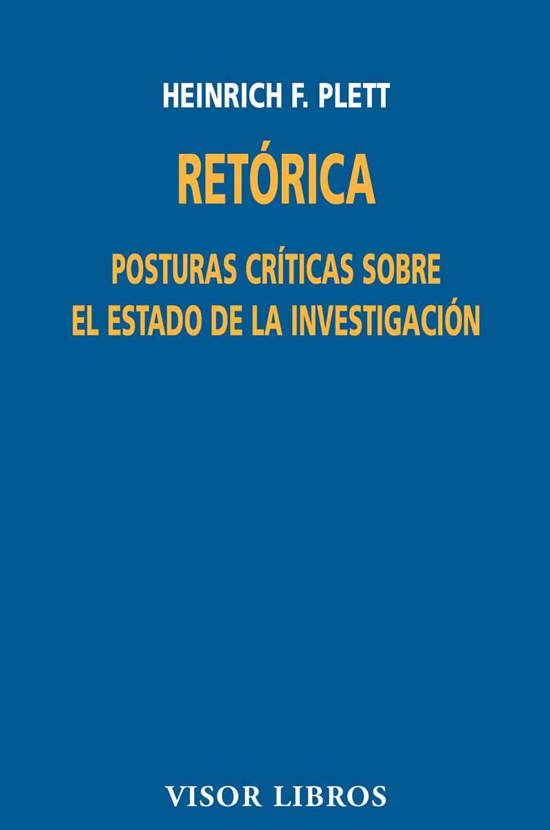 RETORICA. POSTURAS CRITICAS SOBRE EL ESTADO DE LA INVESTIGAC | 9788475229775 | PLETT, HEINRICH F. | Galatea Llibres | Librería online de Reus, Tarragona | Comprar libros en catalán y castellano online