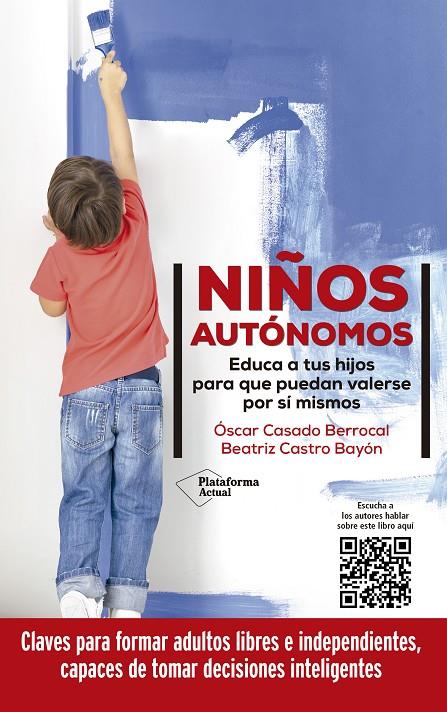 NIÑOS AUTÓNOMOS | 9788418927423 | CASADO, ÓSCAR/CASTRO BAYÓN, BEATRIZ | Galatea Llibres | Librería online de Reus, Tarragona | Comprar libros en catalán y castellano online